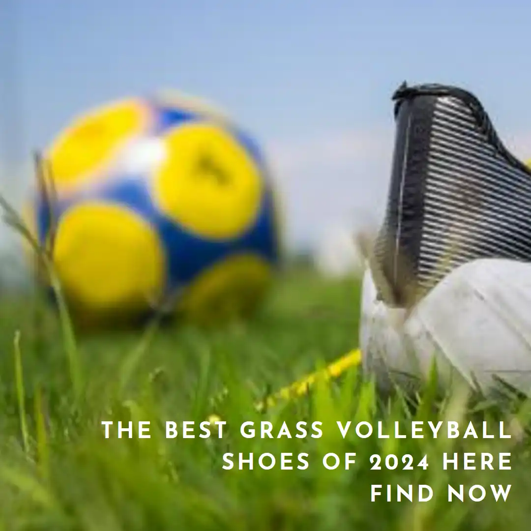 The Best Grass Volleyball Shoes Of 2024 Here Find Now