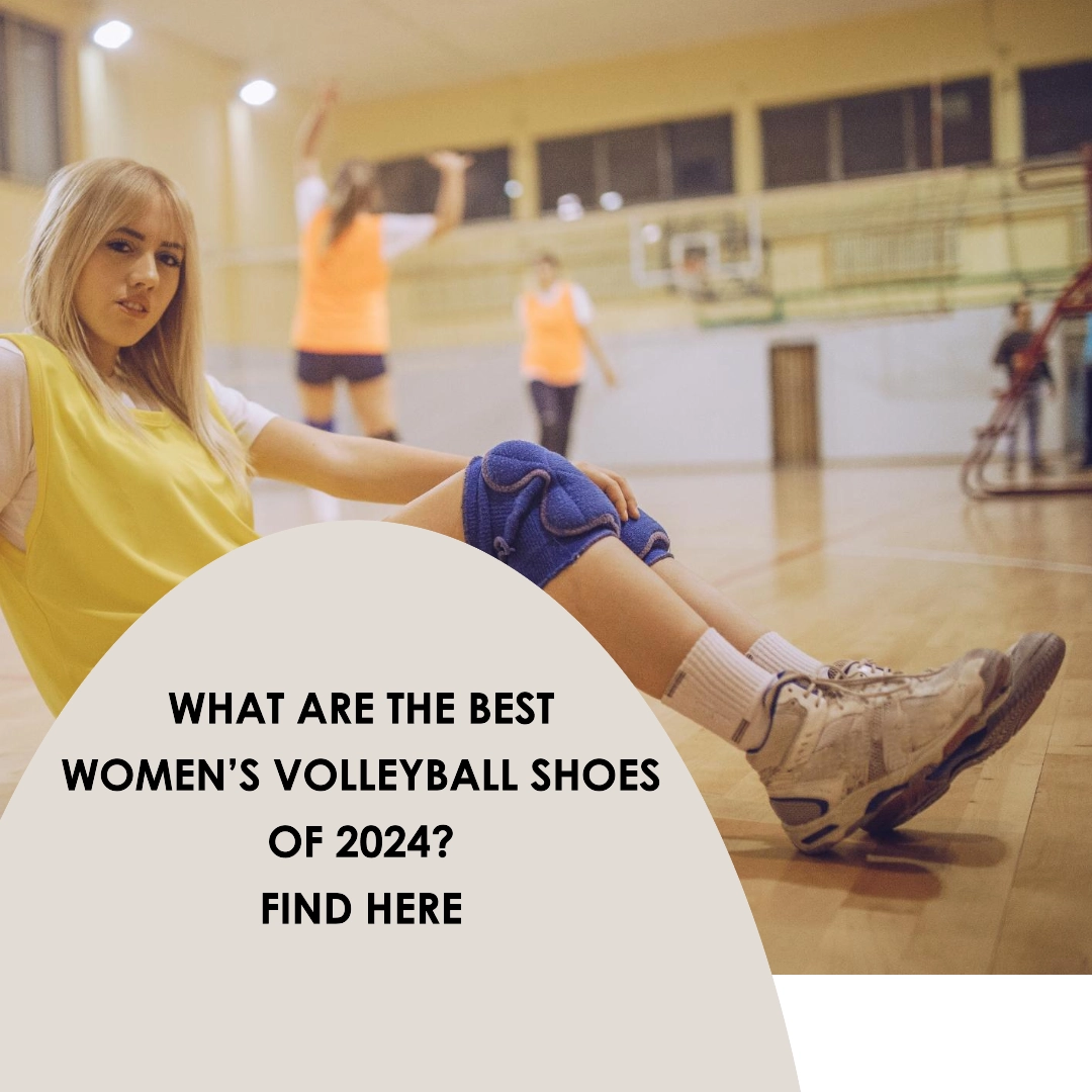 What Are The Best Womens Volleyball Shoes Of 2024? Find Here