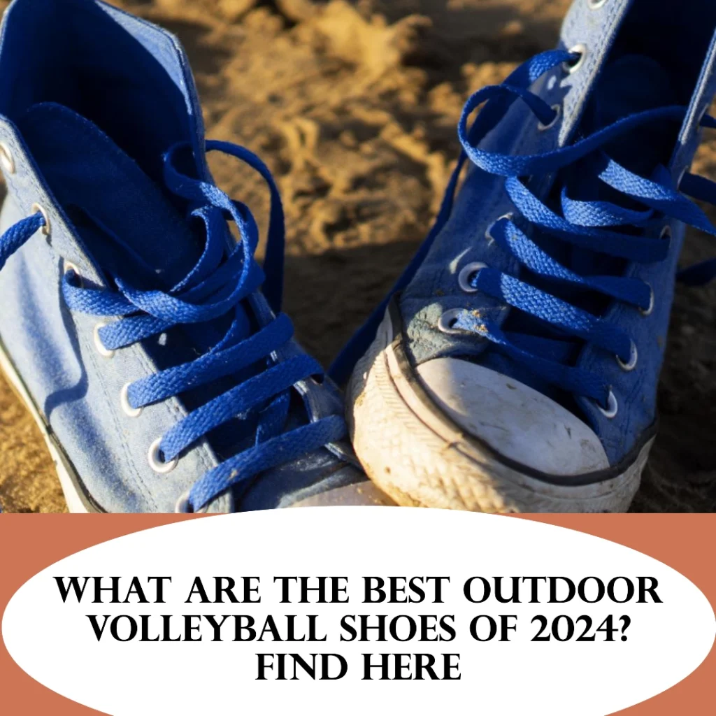 best outdoor volleyball shoes